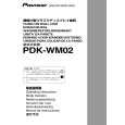 PIONEER PDK-WM02 Instrukcja Obsługi