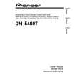 PIONEER GM-5400T/XJ/UC Instrukcja Obsługi