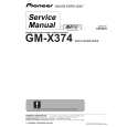 PIONEER GM-X374/XR/EW Instrukcja Serwisowa