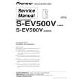 PIONEER S-EV500V/XJM/E Service Manual