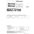 PIONEER MAC-V700/TLW/TA/HK Service Manual