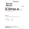 PIONEER S-SP50-K/XTW/EU5 Service Manual PIONEER S-SP50-K/XTW/EU5 Service Manual