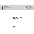 PIONEER CDX-FM1277/XN/ES Owners Manual PIONEER CDX-FM1277/XN/ES Owners Manual