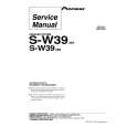 PIONEER S-W39XEB Instrukcja Serwisowa