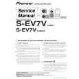 PIONEER S-EV7V/XJM/E Instrukcja Serwisowa