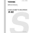 TOSHIBA W602 Service Manual