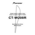 PIONEER CT-W208R/KCXJ Owners Manual