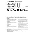 PIONEER S-LX70-LR/XTW/E Instrukcja Serwisowa
