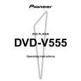 PIONEER DVD-V555/KU Instrukcja Obsługi