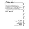 PIONEER GM-6400F/XJ/EW5 Manual de Usuario