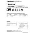 PIONEER DV-S633A/RLXJ/RD Instrukcja Serwisowa