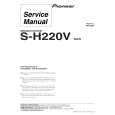 PIONEER S-H220V/XDCN Instrukcja Serwisowa