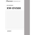 PIONEER XW-DV500/MAXJ Owners Manual