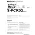 PIONEER S-FCR02/XJI/CN Instrukcja Serwisowa